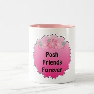NEW! Posh Friends Forever 11oz Poshmark Coffee Mug